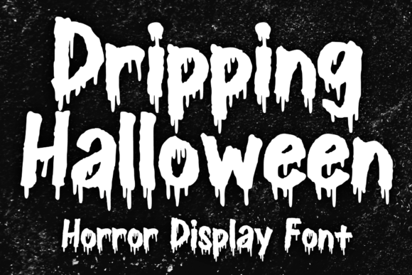 Dripping Halloween Font for Spooky Campaigns