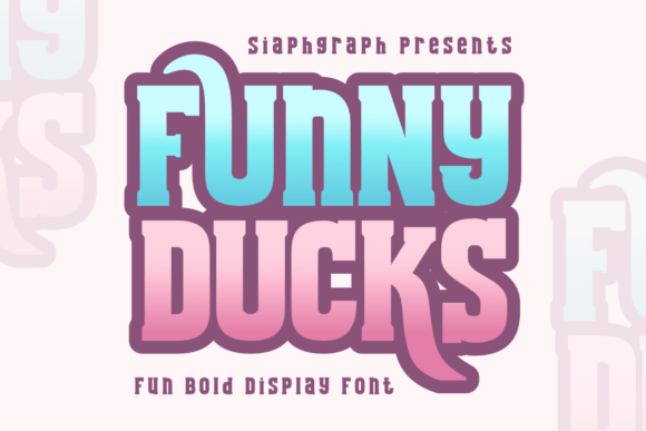 Funny Ducks: A Playful Display Font for Bold Editorial Design