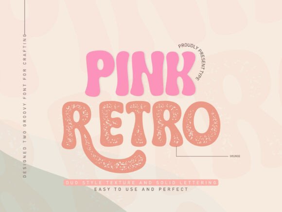 Pink Retro: A Groovy Display Font for 70s Branding