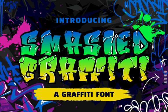Smashed Graffiti Typeface for Bold Campaigns